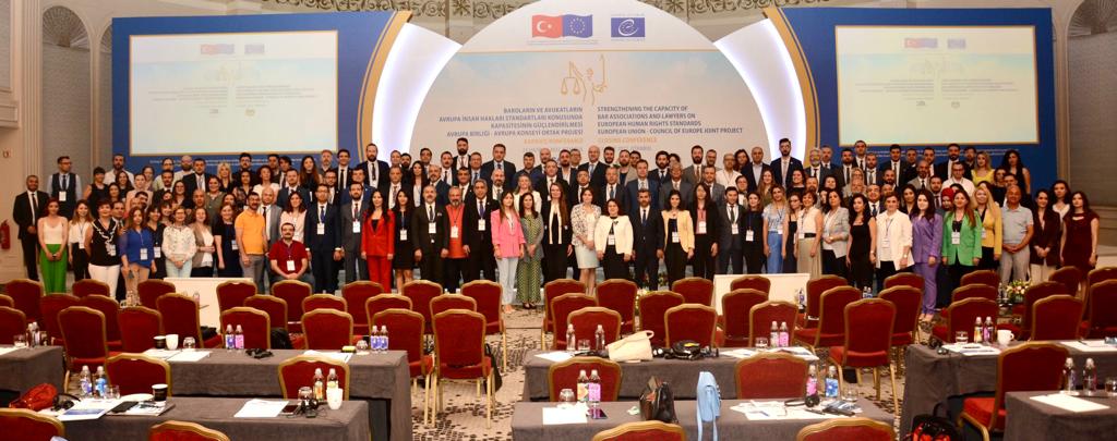 Baroların ve Avukatların Avrupa İnsan Hakları Standartları Konusunda Kapasitesinin Güçlendirilmesi Ortak Projesi Kapanış Konferansı Gerçekleştirildi.